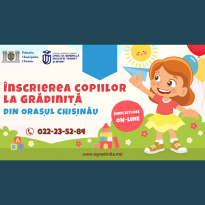Înregistrarea on-line a copiilor la grădiniță în orașul Chișinău